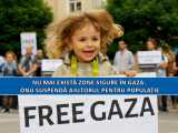 Nu mai există zone sigure &icirc;n Gaza: ONU suspendă ajutorul pentru populație