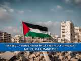 Israelul a bombardat &icirc;ncă trei școli din Gaza! Mai există umanitate?